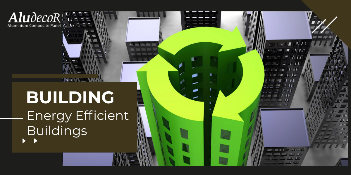 building-energy-efficient-buildings-aludecor-blog